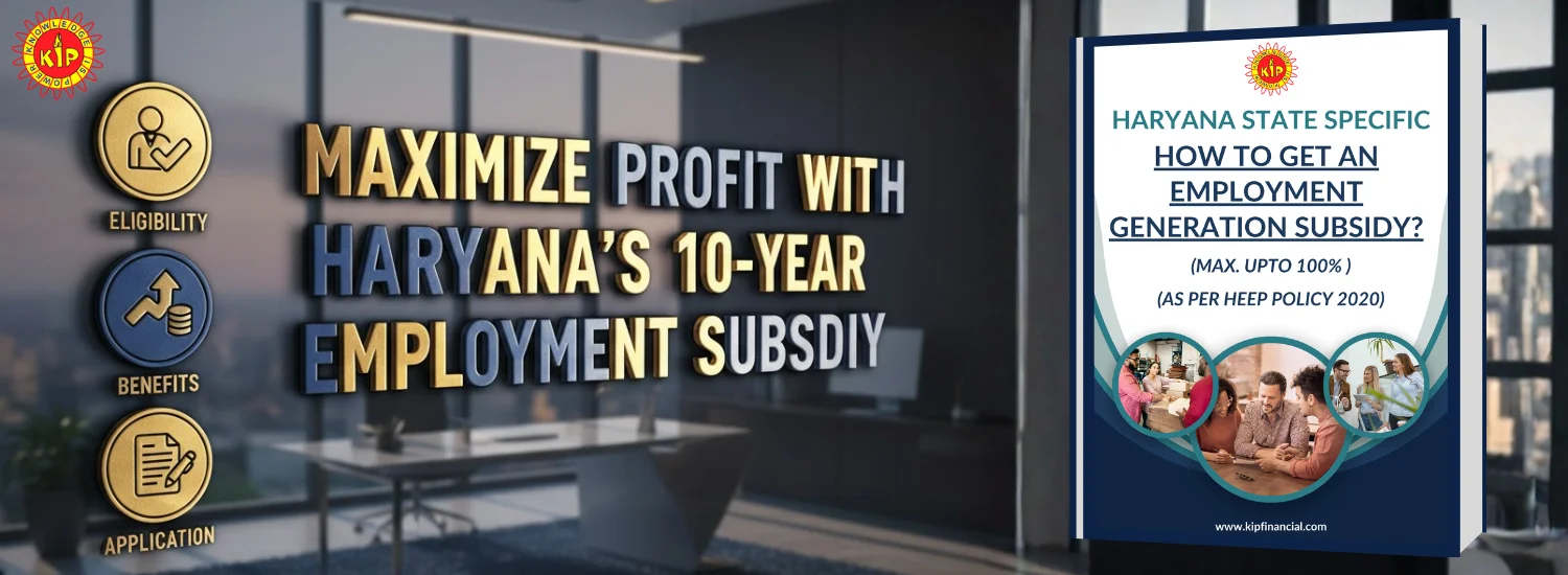 Maximize Profit with Haryana’s 10-Year Employment Subsidy