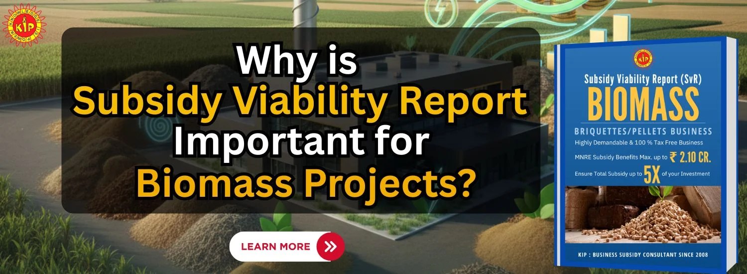 Why is Subsidy Viability Report Important for Biomass Projects?