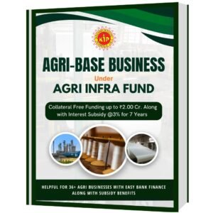 Agri-Base Business under Agri Infra Fund