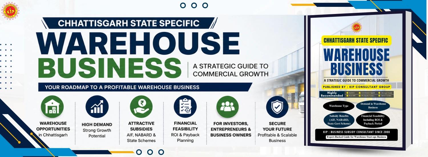 Chhattisgarh Warehouse Business & Subsidy Guide 2026
