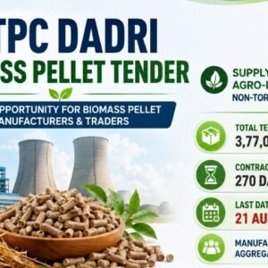NTPC Dadri Biomass Pellets Supply Tender